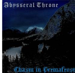 Abysseral Throne : Chasm in Permafrost